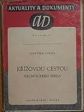 Křížovou cestou nacistického pekla