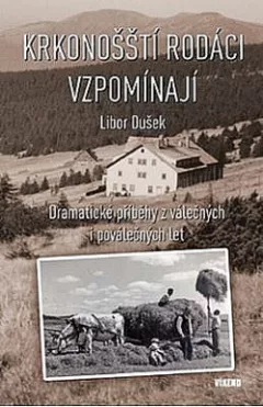 Krkonošští rodáci vzpomínají