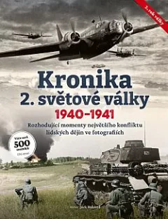 Kronika 2. světové války: 2. rok války, 1940–1941