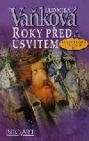 Roky před úsvitem