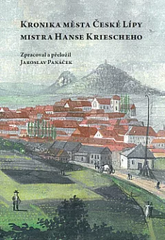 Kronika města České Lípy mistra Hanse Kriescheho