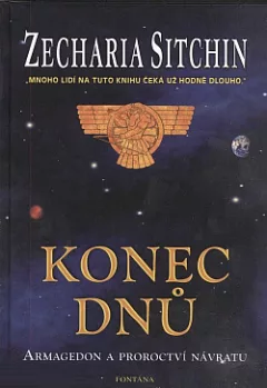 Konec dnů - Armagedon a proroctví návratu