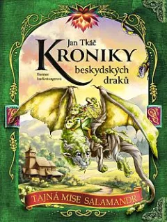 Kroniky beskydských draků: Tajná mise SALAMANDR