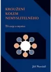 Kroužení kolem nemyslitelného