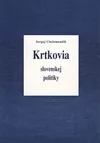 Krtkovia slovenskej politiky