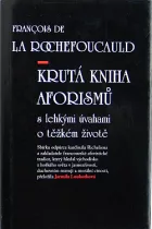 Krutá kniha aforismů s lehkými úvahami o těžkém životě