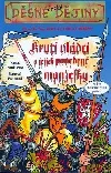 Krutí vládci a jejich povedené manželky