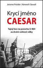 Krycí jméno Caesar: Tajný hon na ponorku U-864 za druhé světové války