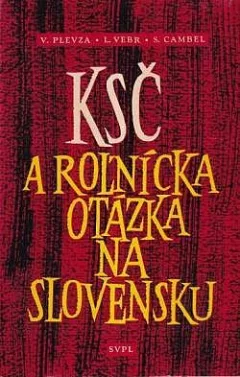 KSČ a roľnícka otázka na Slovensku