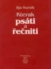 Kterak psáti a řečniti