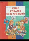 Které zvířátko se ke mně hodí?