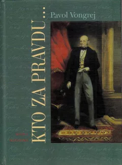 Kto za pravdu ...