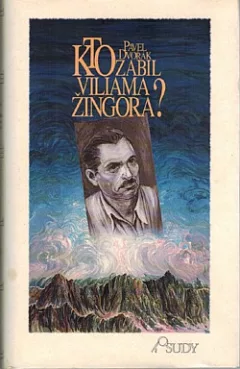 Kto zabil Viliama Žingora?