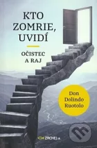 Kto zomrie, uvidí - Očistec a raj