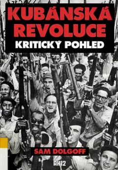 Kubánská revoluce: Kritický pohled
