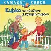 Kubko na návšteve u starých rodičov