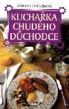 Kuchařka chudého důchodce