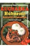 Kuchařka - Hubneme konečně s rozumem