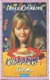 Kuchařka? Já vím...