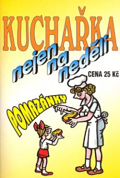 Kuchařka nejen na neděli: Pomazánky