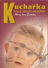 Kuchařka podle hodiny narození