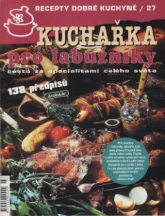 Kuchařka pro labužníky