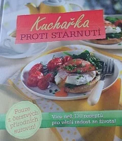Kuchařka proti stárnutí