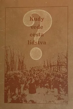 Kudy vede cesta lidstva?