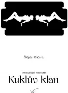 Kuklův klan : dobrodružné romanetto