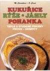 Kukuřice - rýže - jáhly - pohanka