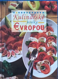 Kulinářské toulky Evropou