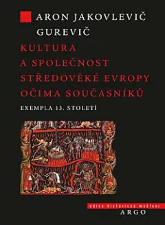 Kultura a společnost středověké Evropy očima současníků: Exempla 13. století