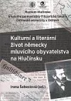 Kulturní a literární život německy mluvícího obyvatelstva na Hlučínsku