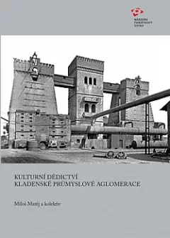 Kulturní dědictví kladenské průmyslové aglomerace