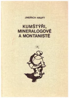 Kumštýři, mineralogové a montanisté