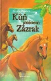Kůň jménem Zázrak