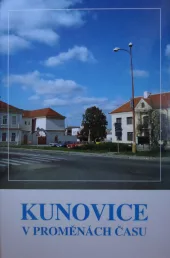 Kunovice v proměnách času