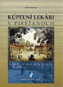 Kúpeľní lekári v Piešťanoch