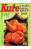 Kuře a krůta 222x jinak