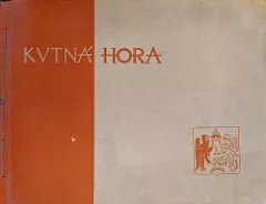 Kutná Hora - Město a jeho umění