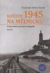 Květen 1945 na Mělnicku
