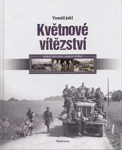 Květnové vítězství: Konec skupiny armád Střed