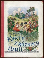 Květy z různých luhů I. díl