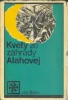 Kvety zo záhrady Alahovej