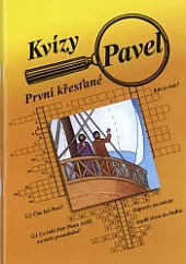 Kvízy - První křesťané - Pavel
