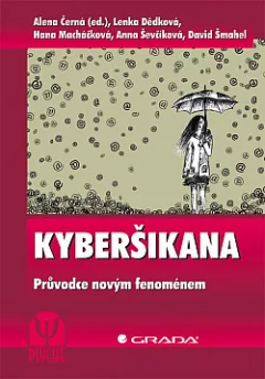 Kyberšikana - Průvodce novým fenoménem