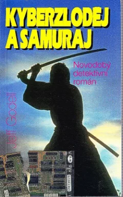 Kyberzloděj a samuraj