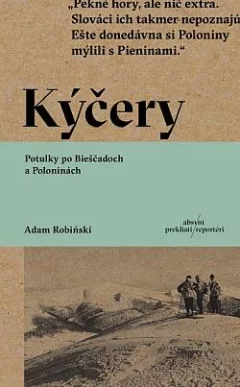 Kýčery: Potulky po Bieščadoch a Poloninách