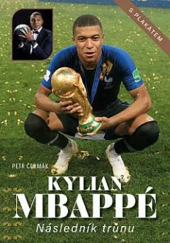 Kylian Mbappé: Následník trůnu