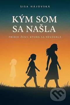 Kým som sa našla